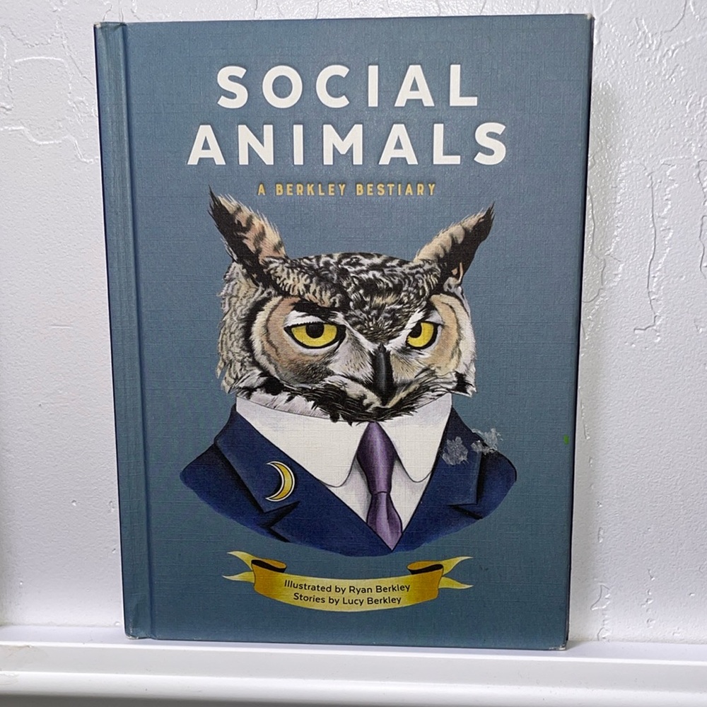 Social Animals Book A Berkley Bestiary by Ryan & Lucy Berkley